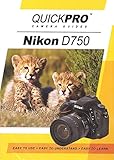 Nikon D750 Instructional DVD by QuickPro Camera Guides