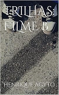 Livro TRILHAS: FILME B