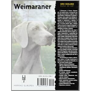 Weimaraner (Excellence- Razas de Hoy / Excellence- Today's Breed) (Spanish Edition)