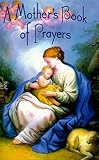 A Mother's Book of Prayers