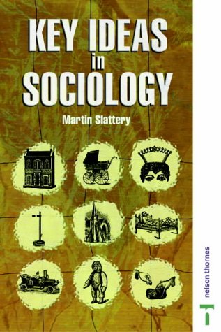 Key Ideas in Sociology