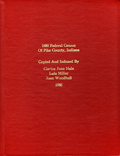 1880 Federal Census for Pike County, Indiana