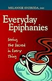 Everyday Epiphanies (Inspirational Reading for Every Catholic)