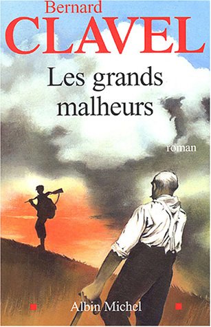Les  grands malheurs