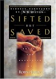 Sifted But Saved: Classic Devotions by W. W. Melton by