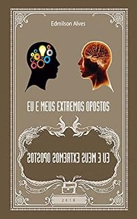 Livro EU E MEUS EXTREMOS OPOSTOS