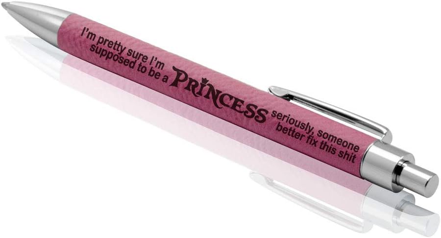 KATE POSH I'm pretty sure I'm supposed to be a PRINCESS, seriously, someone better fix this shit - Engraved Pink Leather Pen