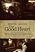 The Good Heart