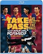 ペップ・グアルディオラのFCバルセロナ/史上最強と謳われた革命