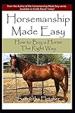 Horsemanship Made Easy: How to Buy a Horse The Right Way by Samantha Fletcher, Jeff Fletcher