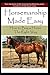 Horsemanship Made Easy: How to Buy a Horse The Right Way by Samantha Fletcher, Jeff Fletcher