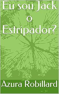 Livro Eu sou Jack o Estripador?