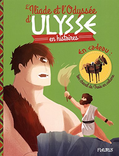 L'Iliade et l'Odyssée d'Ulysse en histoires by (Paperback)