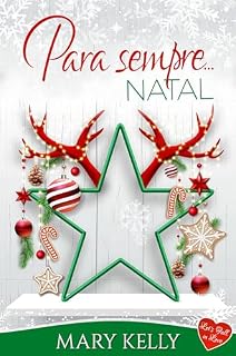 Livro Para sempre... Natal : Uma Comédia Romântica Natalina de melhores amigos apaixonados (Let's Fall in Love Livro 1)