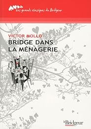 Bridge dans la ménagerie