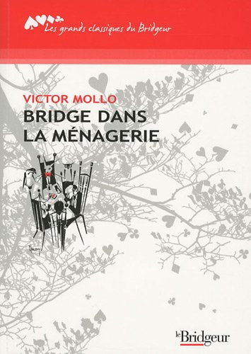 Bridge dans la ménagerie