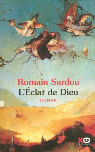 L' éclat de Dieu ou Le roman du temps