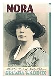 Nora: The Biography of Nora Joyce by 