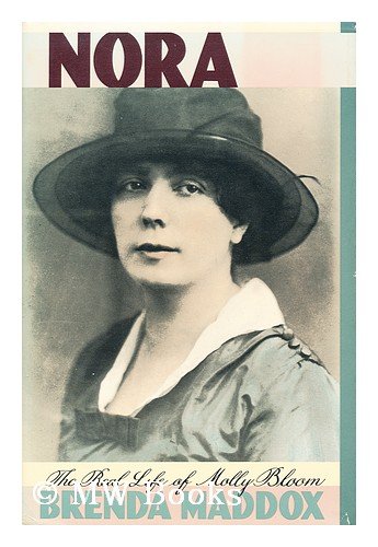 Nora: The Biography of Nora Joyce by Brenda Maddox