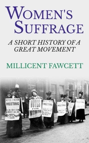 [E.b.o.o.k] Women's Suffrage: A Short History of a Great Movement RAR