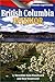 British Columbia Interior: An Altitude SuperGuide (Altitude Superguides) by 