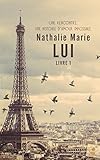 Lui : Livre 1 by 