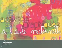 Activités graphiques à l'école maternelle