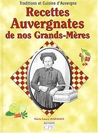 Recettes auvergnates de nos grands-mères