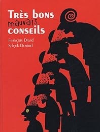 Très bons mauvais conseils
