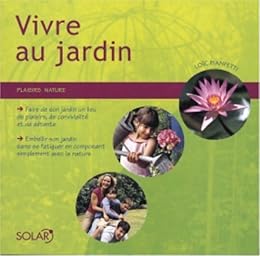 Vivre au jardin