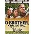 O Brother, Where Art Thou?