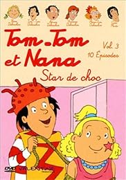 Tom-Tom Et Nana - Vol. 3 : Star De Choc