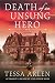 Death of an Unsung Hero: A Lady Montfort Mystery (Lady Montfort Mystery Series Book 4) by 