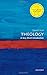Theology: A Very Short Introduction (Very Short Introductions)