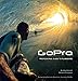 GoPro: Professional Guide to Filmmaking