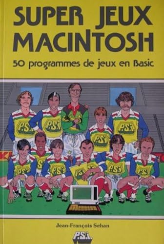 Download Super jeux Macintosh : 50 programmes de jeux en Basic PDF