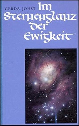 Im Sternenglanz Der Ewigkeit Amazon De Johst Gerda Bucher