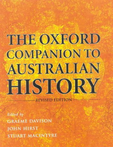 The Oxford Companion to Australian History