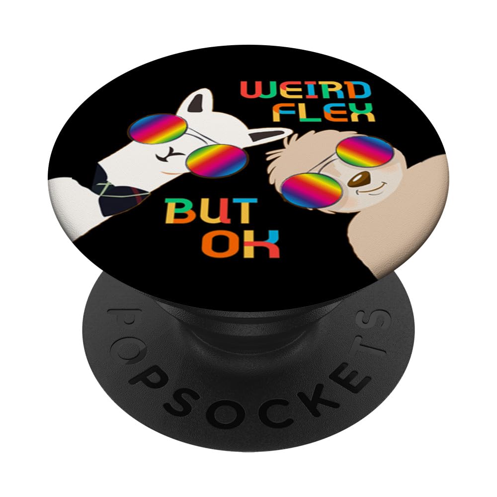 Weird Flex But Ok Alpaca Llama Sloth Cool Sunglasses Flexing PopSockets Swappable PopGrip