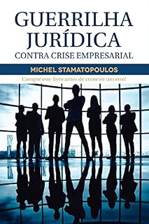 Livro Guerrilha Jurídica - Contra Crise Empresarial