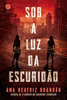 Livro Sob a luz da escuridão - Sob a luz da escuridão - vol. 1