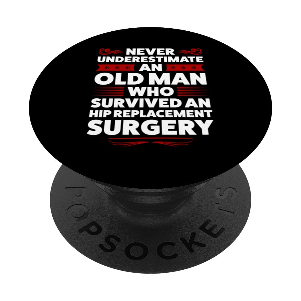 never underestimate hip replacement surgery hip surger PopSockets Swappable PopGrip