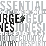 Disco de George Jones: «Essential: Spirit of Country (Dbl Jewel Case)» (Anverso)