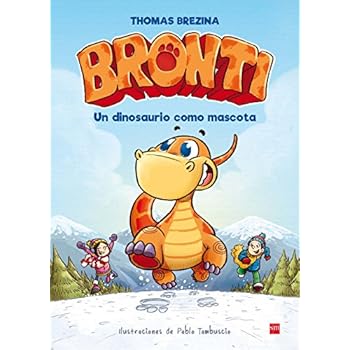 Un dinosaurio como mascota (Bronti) Un dinosaurio como mascota (Bronti)