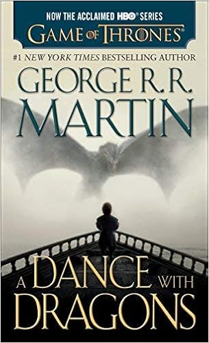 By George R R Martin A Dance With Dragons Hbo Tie In Edition A Song Of Ice And Fire Mti Rei 2015 04 15 Mass Market Paperback George R R Martin 8601422116175 Amazon Com Books