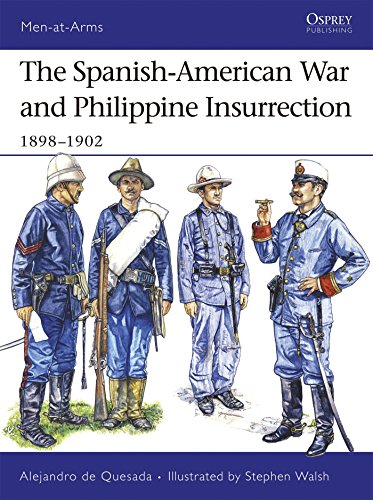 The Spanish-American War and Philippine Insurrection: 1898-1902 (Men-at-Arms) by Alejandro de Quesada