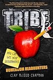 The Tribe: Homeroom Headhunters (A Tribe Novel)