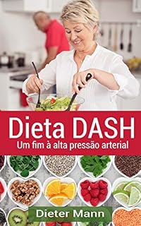 Livro Dieta DASH: Um fim à alta pressão arterial