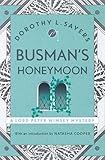 Busman's Honeymoon: Lord Peter Wimsey Book 13 (Lord Peter Wimsey Mysteries)