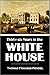Thirty-six Years in the White House (1902)